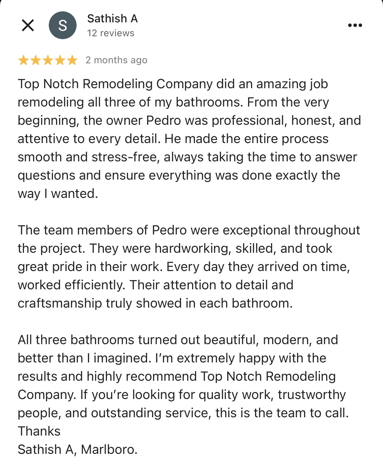 Google review by Sathish A — 3 bathroom remodel